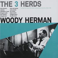 Woody Herman The 3 Herds